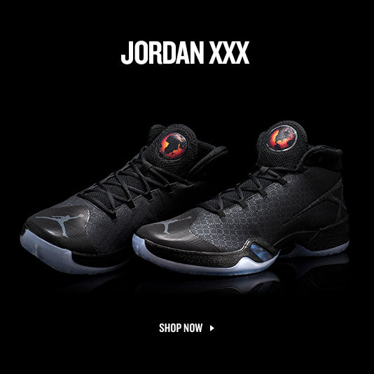 Jordan XXX. Shop Now.